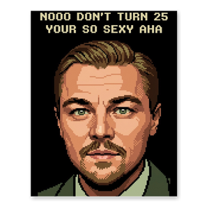 The 25-Year Glitch Poster — Funny 25th Birthday Wall Art