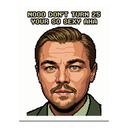 The 25-Year Glitch Poster — Funny 25th Birthday Wall Art
