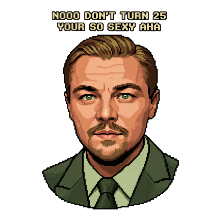 The 25-Year Glitch Sticker — Funny Leonardo DiCaprio Turning 25 Meme — White