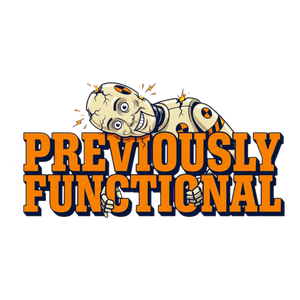 Previously Functional — Funny Burnout Vinyl Sticker
