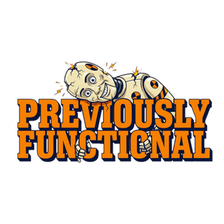 Previously Functional — Funny Burnout Vinyl Sticker