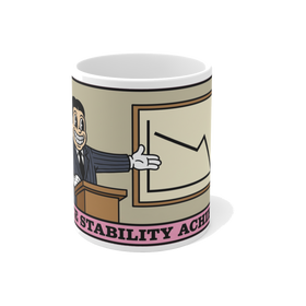 Price Stability Achieved Mug — Funny Economics Inflation Cup
