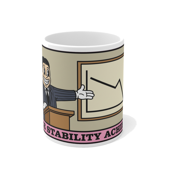 Price Stability Achieved Mug — Funny Economics Inflation Cup