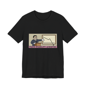 Price Stability Achieved Tee — Funny Economics Inflation Shirt