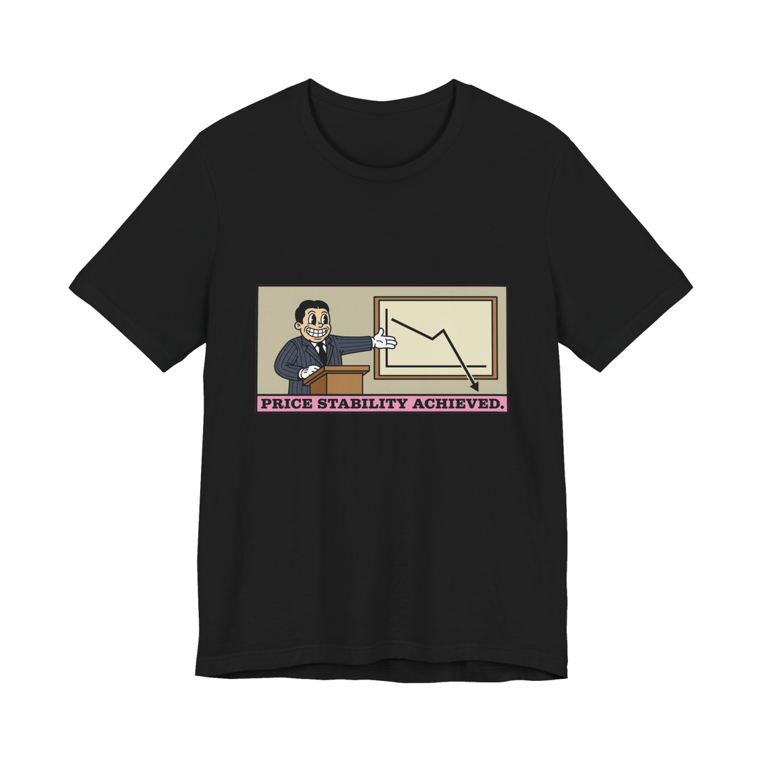 Price Stability Achieved Tee — Funny Economics Inflation Shirt — Black