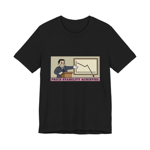 Price Stability Achieved Tee — Funny Economics Inflation Shirt — Black