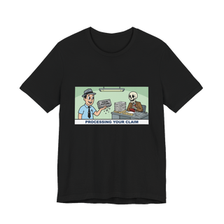 Processing Your Claim — Funny Social Security Skeleton Tee