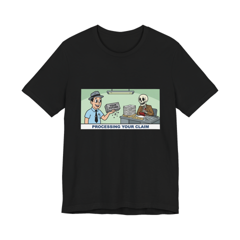 Processing Your Claim — Funny Social Security Skeleton Tee — Black