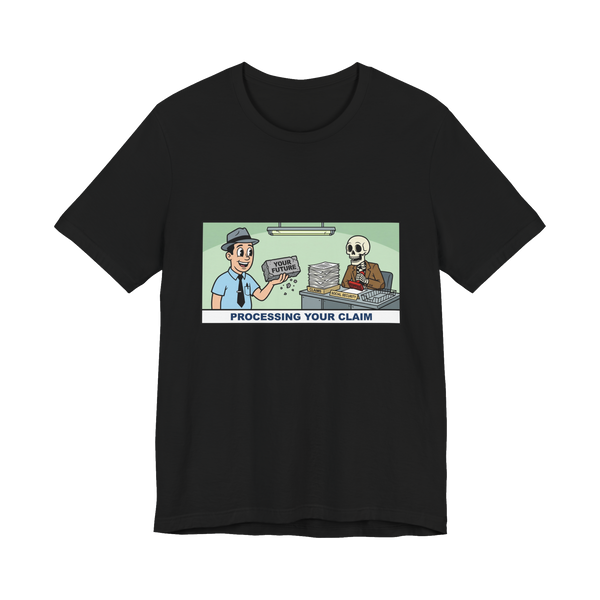 Processing Your Claim — Funny Social Security Skeleton Tee — Black