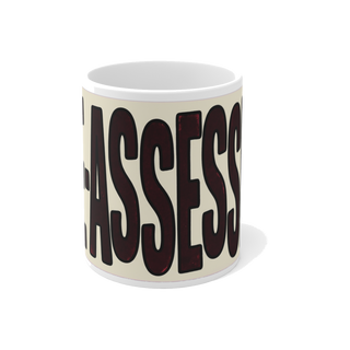 Re-Assessed Mug — Funny Bureaucratic Office Gag Gift