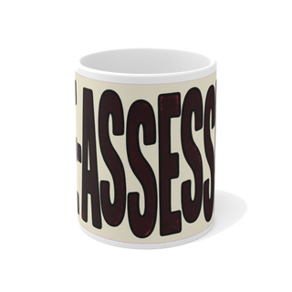 RE-ASSESSED Mug — Funny Bureaucratic Office Gag Gift