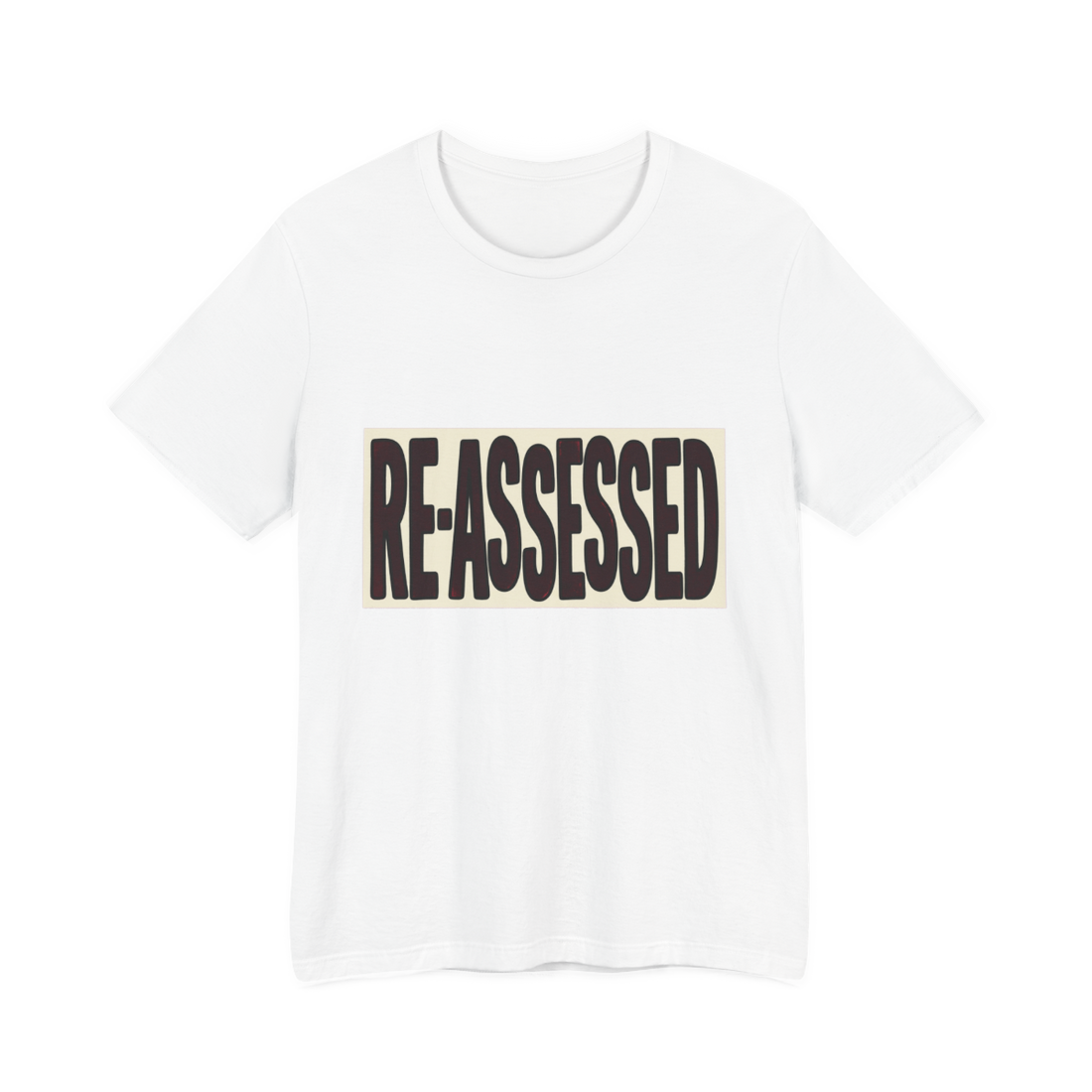 RE-ASSESSED Stamp T-Shirt — Funny Dystopian Bureaucracy Tee