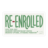 Re-Enrolled: Voluntary Participation Not Verified Funny Sticker