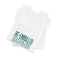 Re-Enrolled: Voluntary Participation Not Verified — Funny Graphic Tee — view 2