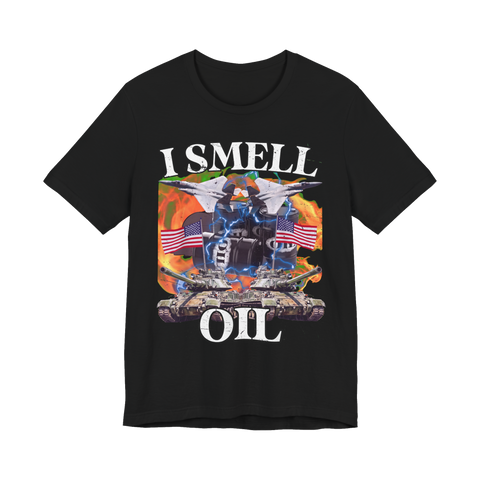 War for oil collage: fighter jets, tanks, US flags and oil barrels under I SMELL OIL, on a t-shirt — Black