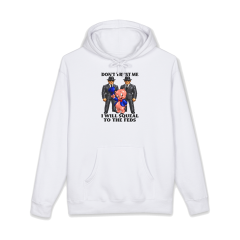 Squeal To The Feds Hoodie — Porky Pig Snitch Informant Fbi Cartoon — White
