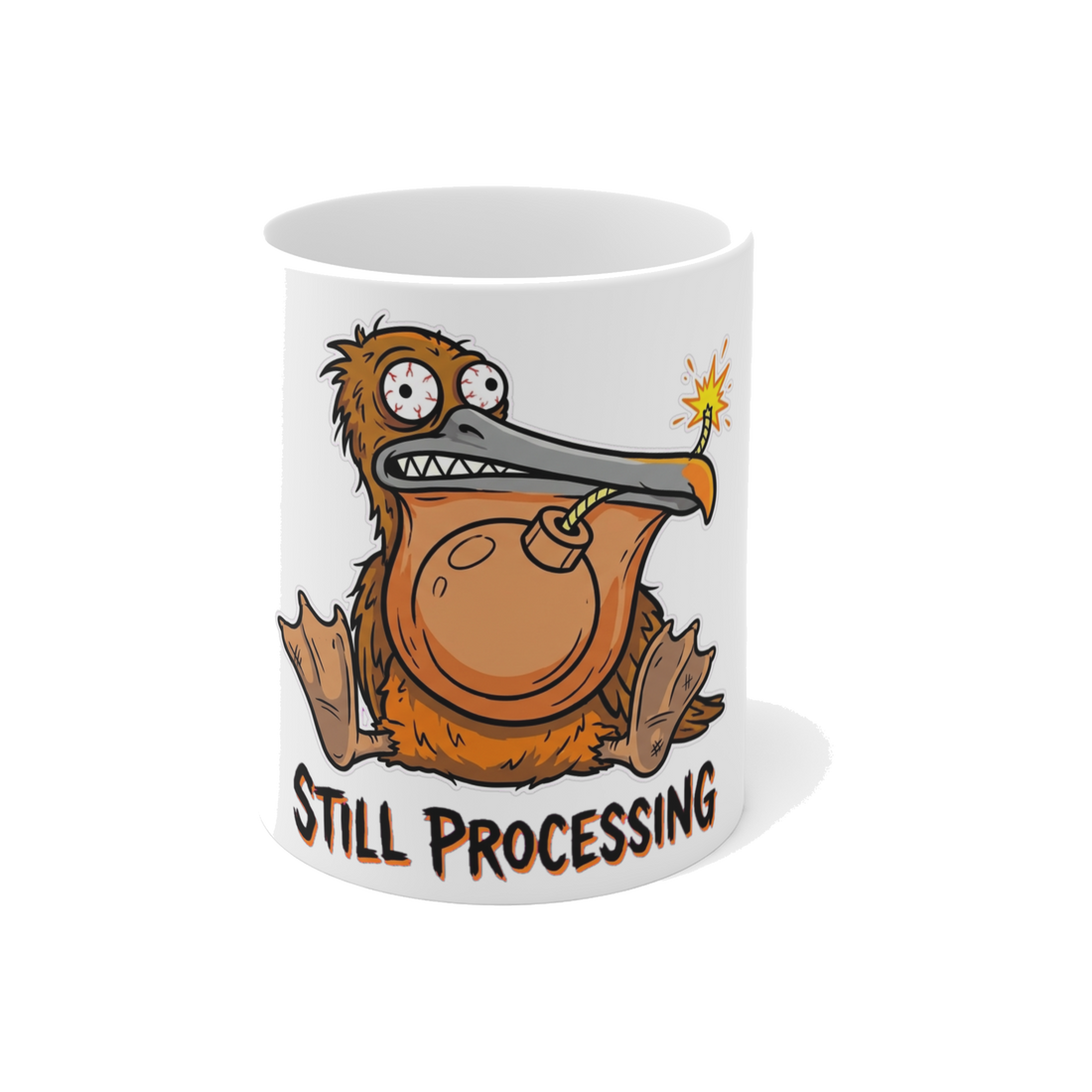 Still Processing — Funny Mental Health Bomb Bird Mug