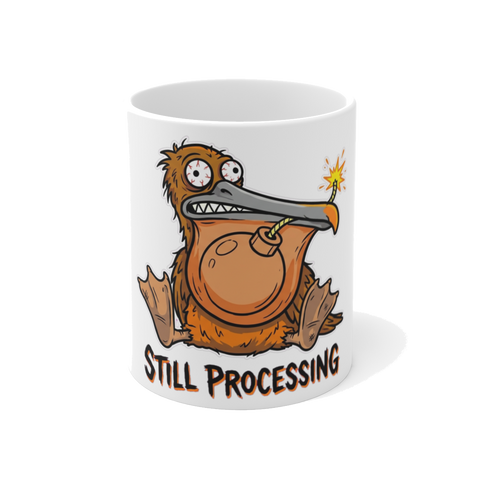 Still Processing — Funny Mental Health Bomb Bird Mug