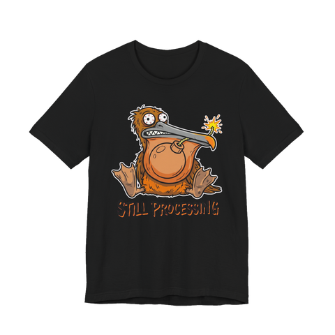Still Processing Bomb Bird Shirt — Funny Anxiety Tee