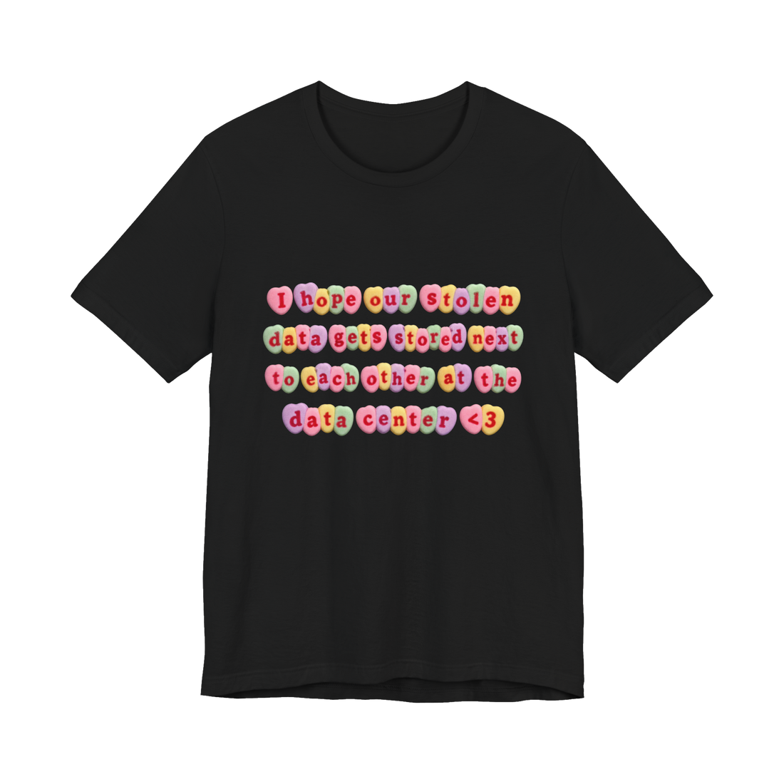 Stolen Data Sweethearts T-Shirt — Center Valentine Cybersecurity Candy — Black