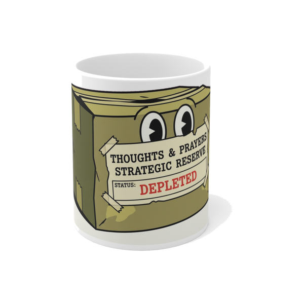 Strategic Reserve: Thoughts & Prayers Depleted Mug