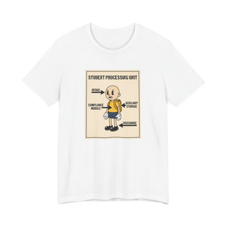 Student Processing Unit Shirt - Funny Dystopian Back to School Tee