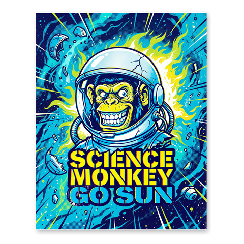 Super Science Go To Sun — Funny Retro Poster