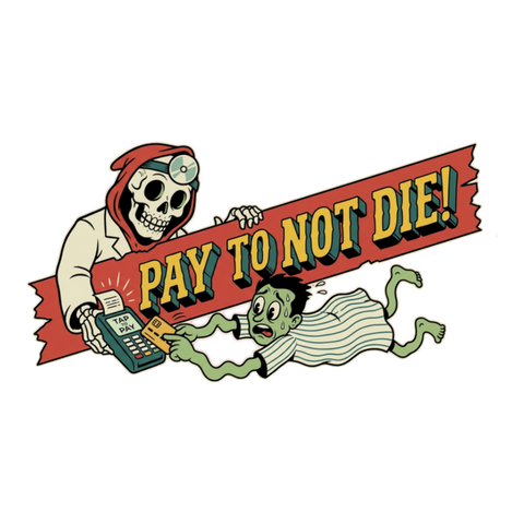 Tap To Continue Existing — Funny American Healthcare Sticker
