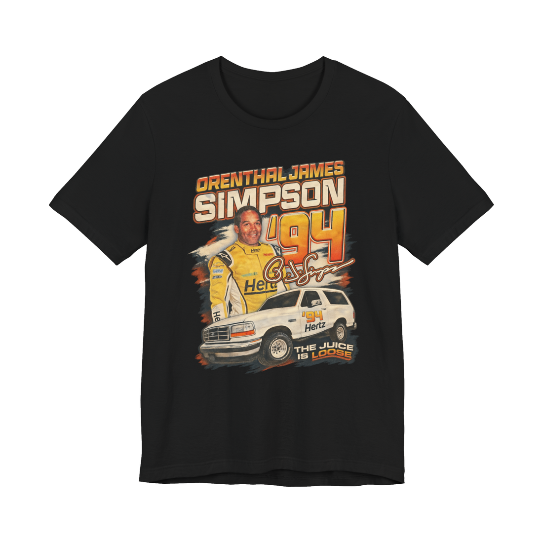 The Juice '94 Motorsport T-Shirt — OJ Simpson White Ford Bronco Nascar — Black