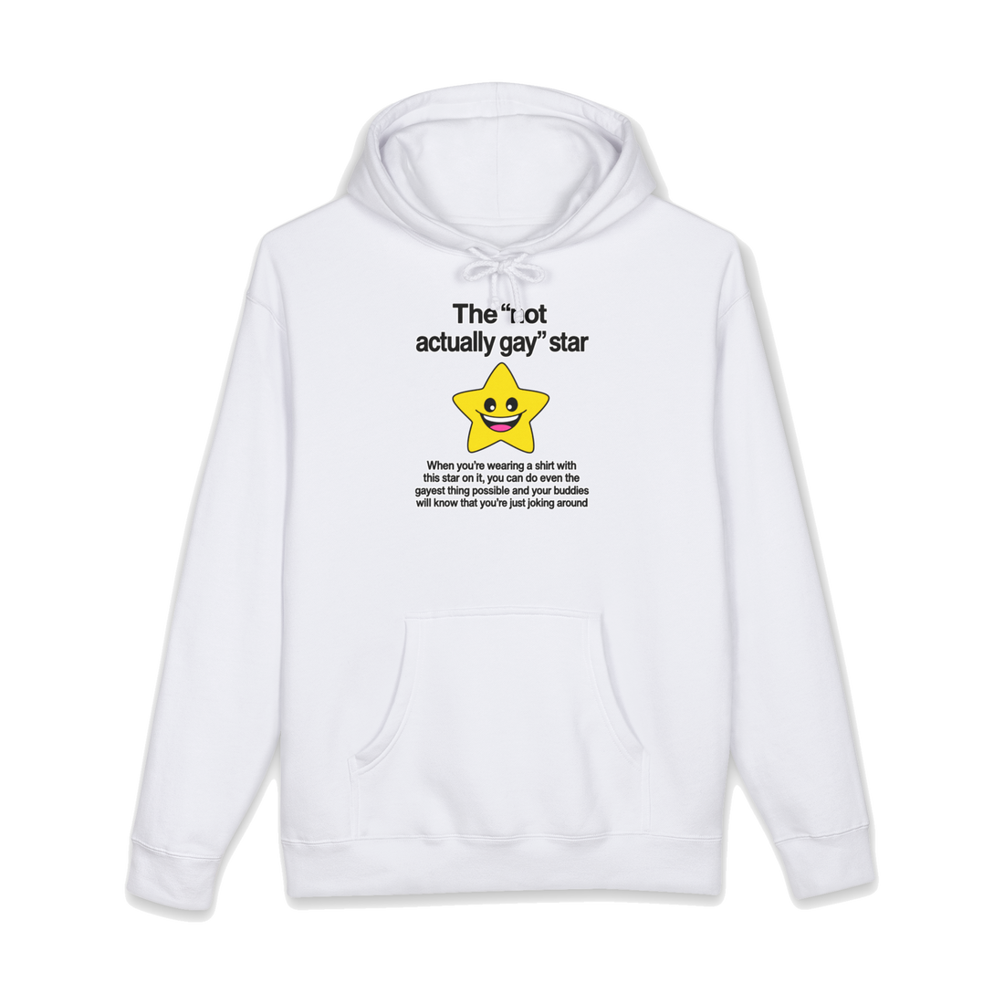 A yellow cartoon star with the text Not Actually Gay on a hoodie