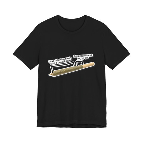 A t-shirt with a diagram showing a joint leading to the realization that raccoons work for the CIA.