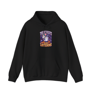 The Streets Are Listening — Hoodie