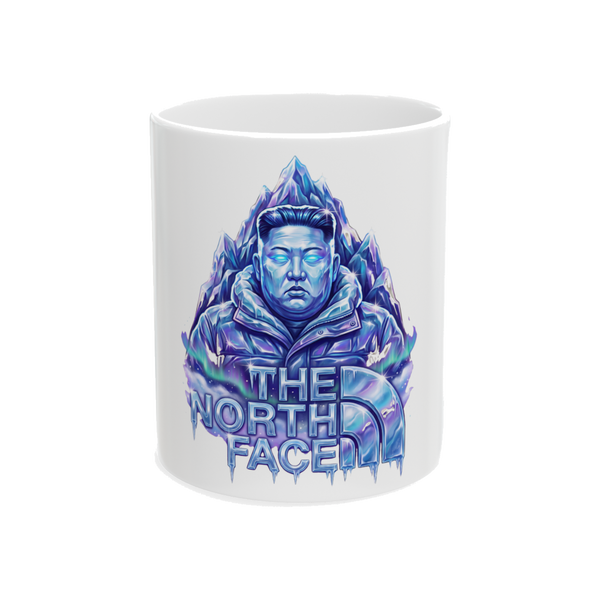 The True North Face Mug — Funny Kim Jong Un Coffee Cup