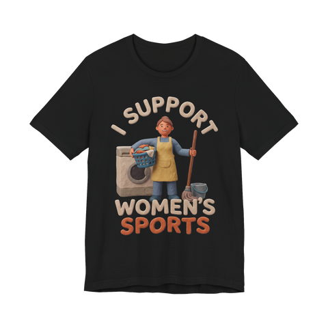 Clay mom doing household chores with laundry and mop, I SUPPORT WOMEN'S SPORTS, on a t-shirt — Black