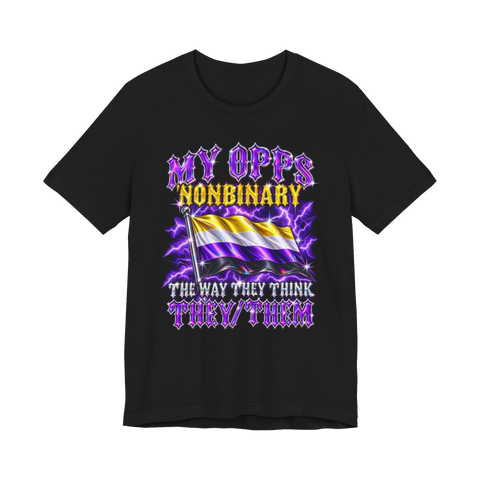They Think They Them T-Shirt — Nonbinary Pride Pronouns Opps Y2K Queer — Black
