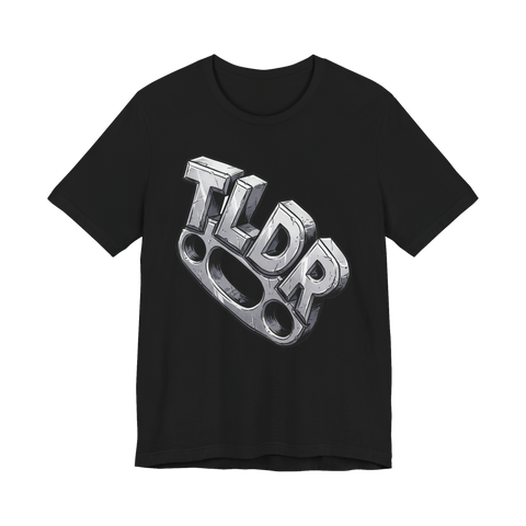 TLDR Argument Settler — Funny Internet Slang Shirt — Black