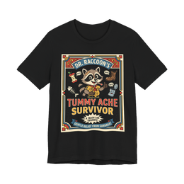 Tummy Ache Survivor — T-Shirt