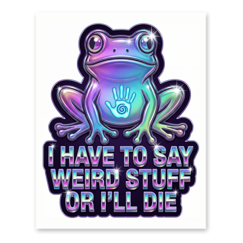Unintelligible For My Own Safety - Surreal Frog Poster