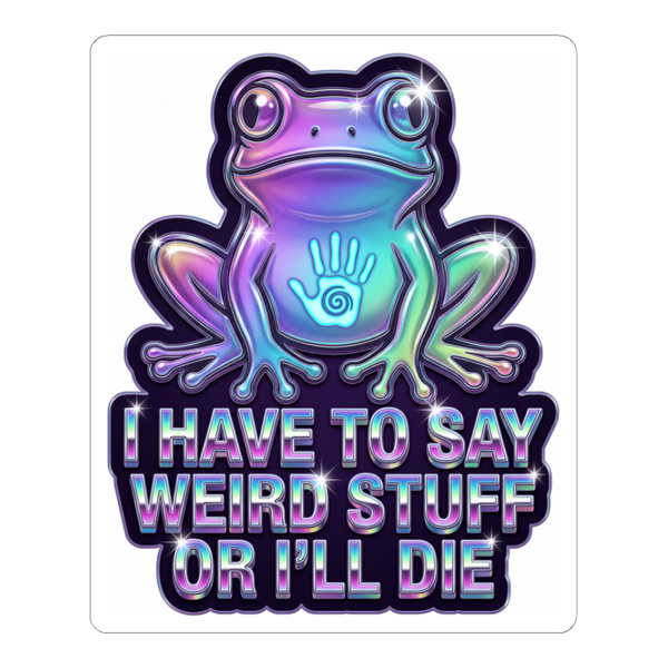 Unintelligible For My Own Safety — Funny Surreal Frog Sticker — White