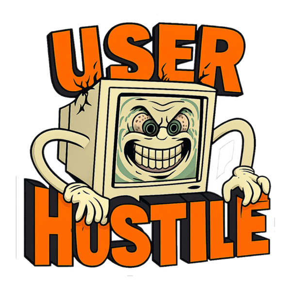 User Hostile Design — Funny Anti-Social Tech Sticker