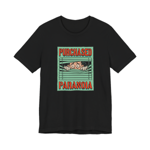 Voluntary Paranoia Procurement — Funny Weed Paranoia T-Shirt