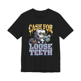 We Buy Teeth Shirt — Funny Bootleg Bandit Sign Tee