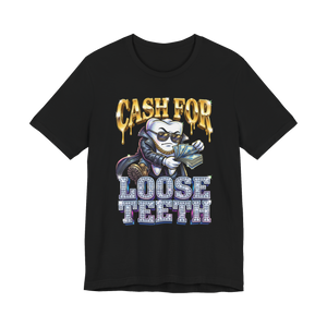 We Buy Teeth Shirt — Funny Retro Bandit Sign Tee