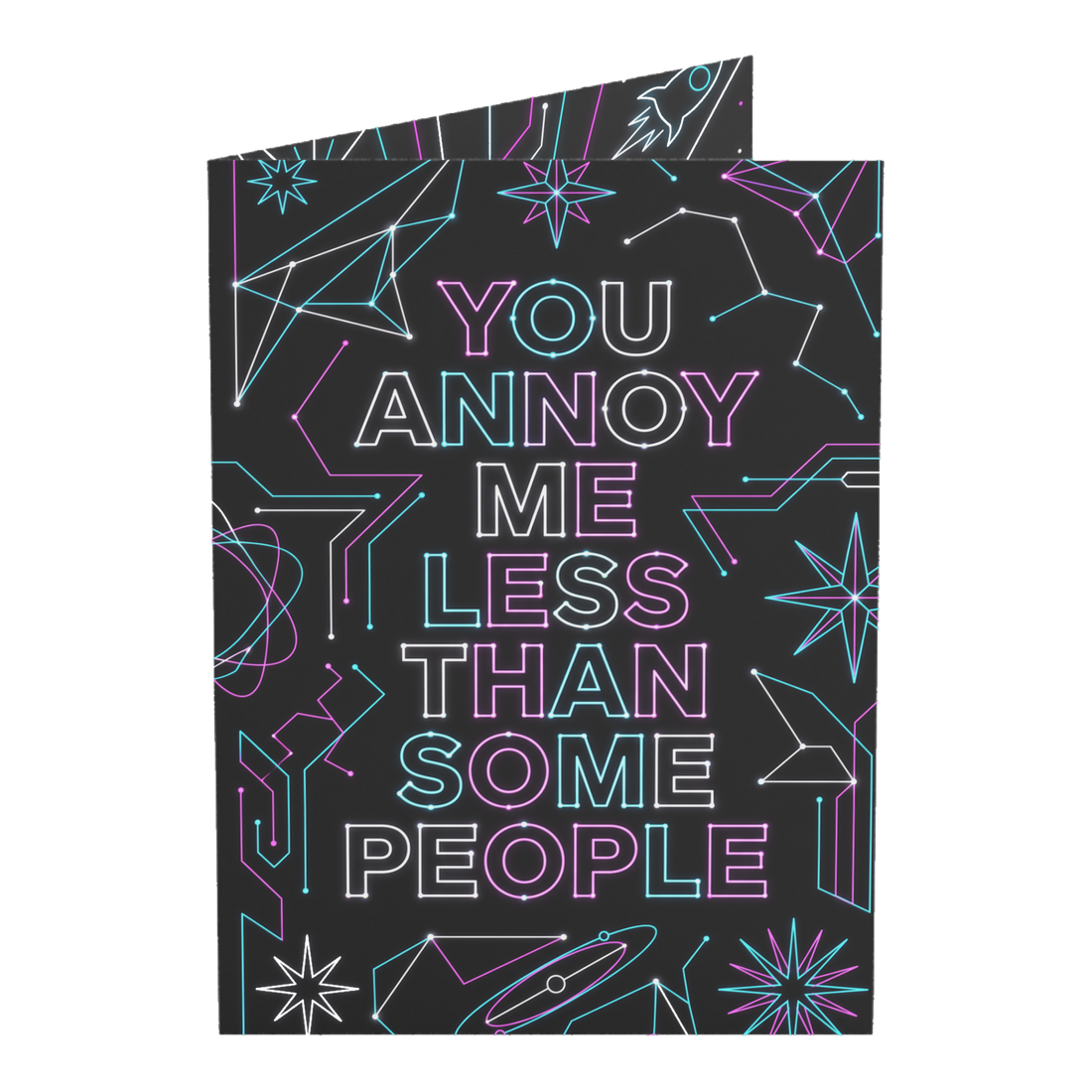 You Annoy Me Less Than Some People Funny Love Greeting Card — 3.5" x 4.9" (Vertical) / Coated (both sides) / 1 pc