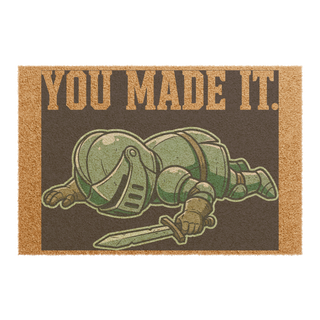 You Made It — Doormat