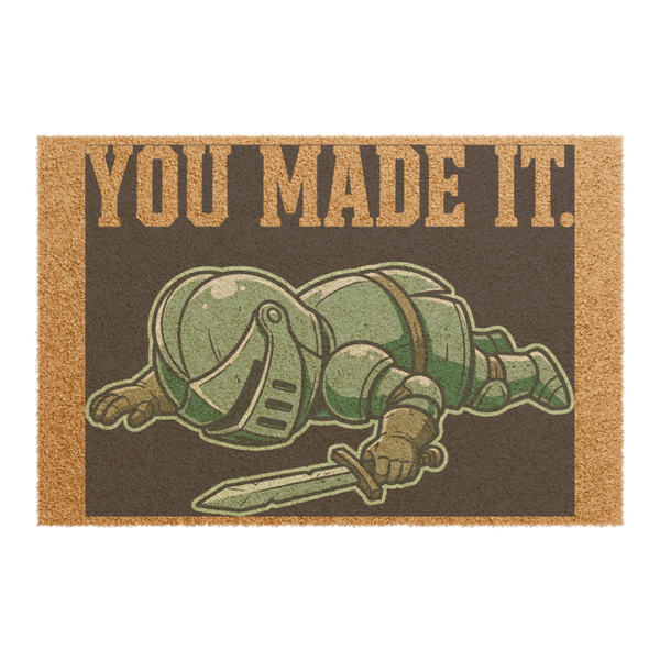 You Made It — Doormat