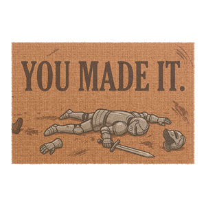 You Made It Doormat — Funny Introvert Welcome Mat