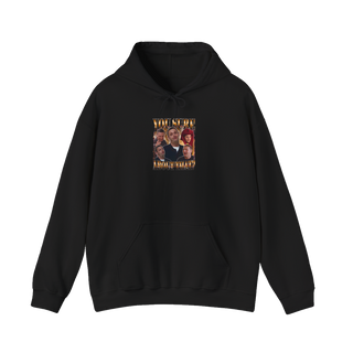 You Sure About That — Hoodie