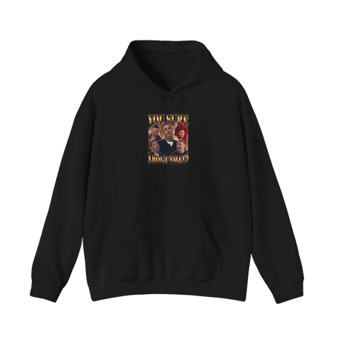 You Sure About That — Hoodie